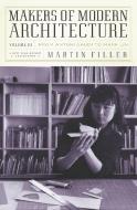 Makers Of Modern Architecture di Martin Filler edito da The New York Review of Books, Inc