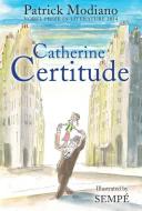 Catherine Certitude di Patrick Modiano edito da Andersen Press Ltd