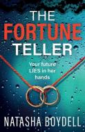 The Fortune Teller di Natasha Boydell edito da Boldwood Books Ltd