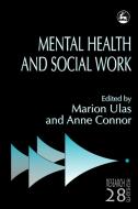 Mental Health and Social Work edito da Jessica Kingsley Publishers, Ltd