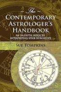 The Contemporary Astrologer's Handbook di Sue Tompkins edito da FLARE PUBN