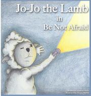 Jo-Jo the Lamb di Jonathan Bates edito da First Verses