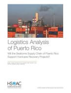 Logistics Analysis Of Puerto Rpb di Adam C. Resnick, Anthony Decicco, Vikram Kilambi edito da Rand Corporation