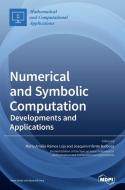 Numerical and Symbolic Computation edito da MDPI AG