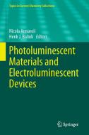 Photoluminescent Materials and Electroluminescent Devices edito da Springer International Publishing