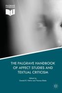 The Palgrave Handbook of Affect Studies and Textual Criticism edito da Springer-Verlag GmbH