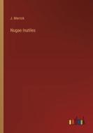 Nugae Inutiles di J. Merrick edito da Outlook Verlag