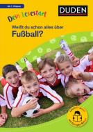 Dein Lesestart: Weißt du schon alles über Fußball? Lesestufe 1 di Helen Seeberg edito da Bibliograph. Instit. GmbH