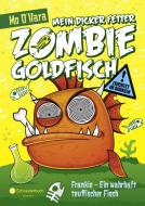 Mein dicker fetter Zombie-Goldfisch 02. Frankie di Mo O'Hara edito da Egmont Schneiderbuch