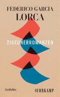 Zigeunerromanzen / Primer romancero gitano di Federico García Lorca edito da Suhrkamp Verlag AG