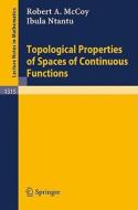 Topological Properties of Spaces of Continuous Functions di Robert A. McCoy, Ibula Ntantu edito da Springer Berlin Heidelberg
