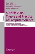 SOFSEM 2005: Theory and Practice of Computer Science edito da Springer Berlin Heidelberg