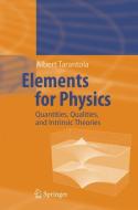 Elements for Physics di Albert Tarantola edito da Springer Berlin Heidelberg