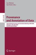 Provenance and Annotation of Data edito da Springer Berlin Heidelberg