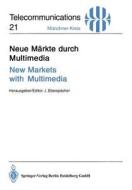 Neue Märkte durch Multimedia / New Markets with Multimedia edito da Springer Berlin Heidelberg