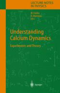 Understanding Calcium Dynamics edito da Springer Berlin Heidelberg