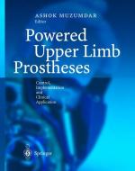 Powered Upper Limb Prostheses edito da Springer Berlin Heidelberg