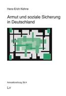 Armut und soziale Sicherung in Deutschland di Hans-Erich Kiehne edito da Lit Verlag