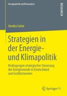 Strategien in der Energie- und Klimapolitik di Annika Sohre edito da VS Verlag für Sozialw.