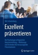 Exzellent präsentieren di Nils Schulenburg edito da Springer-Verlag GmbH
