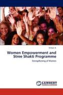 Women Empowerment and Stree Shakti Programme di Vithob B. edito da LAP Lambert Academic Publishing