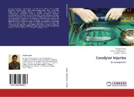 Condylar Injuries di Puneet Gupta, G. Uma Maheshwari, P. Suresh Kumar edito da LAP Lambert Academic Publishing