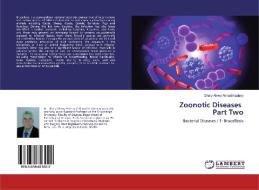 Zoonotic Diseases Part Two di Dhary Alewy Almashhadany edito da LAP Lambert Academic Publishing