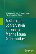 Ecology and Conservation of Tropical Marine Faunal Communities edito da Springer Berlin Heidelberg