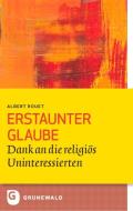 Erstaunter Glaube di Albert Rouet edito da Matthias-Grünewald-Verlag
