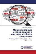 Marketingovye Issledovaniya V Vysshem Uchebnom Zavedenii di Gutkevich Anastasiya edito da Lap Lambert Academic Publishing