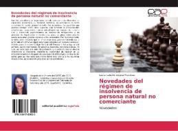 Novedades del régimen de insolvencia de persona natural no comerciante di Laura Isabel Aristizábal Manrique edito da EAE