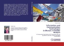 Information and  Communication Technologies  in Bhutan: A Gender Analysis di Chaitali Sinha edito da LAP Lambert Acad. Publ.