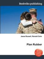 Plan Rubber edito da Book On Demand Ltd.