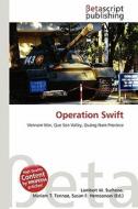 Operation Swift edito da Betascript Publishing