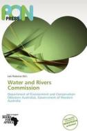 Water and Rivers Commission edito da Pon Press