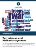 Terrorismus und Risikomanagement di Divyajit Das edito da Verlag Unser Wissen