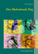 Den Skelsættende Dag di H. H. Hansen edito da Books on Demand