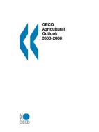 Agricultural Outlook di Organization for Economic Co-operation and Development edito da Organization For Economic Co-operation And Development (oecd