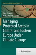 Managing Protected Areas in Central and Eastern Europe Under Climate Change edito da Springer Netherlands