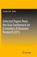 Selected Papers from the Asia Conference on Economics & Business Research 2015 edito da Springer Singapore