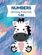 Numbers 1-50 di Shan Publishing edito da Notion Press