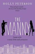 The Manny di Holly Peterson edito da Harpercollins Publishers