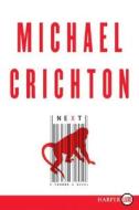 Next di Michael Crichton edito da HARPERLUXE