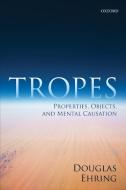 Tropes di Douglas Ehring edito da Oxford University Press(UK)
