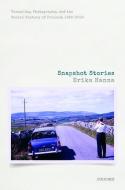 Snapshot Stories di Erika Hanna edito da Oxford University Press