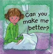 Can You Make Me Better? di #De Bode,  Anna edito da Evans Publishing Group