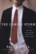 The Coming Storm di Paul Russell edito da ST MARTINS PR 3PL
