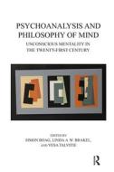 Psychoanalysis and Philosophy of Mind di SIMON BOAG edito da Taylor & Francis Ltd