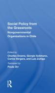 Social Policy From The Grassroots di Charles Downs, Giorgio Solimano, Carlos Vergara, Luis Zuniga edito da Taylor & Francis Ltd