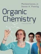 Organic Chemistry di Maitland Jones, Steven A. Fleming edito da W W NORTON & CO